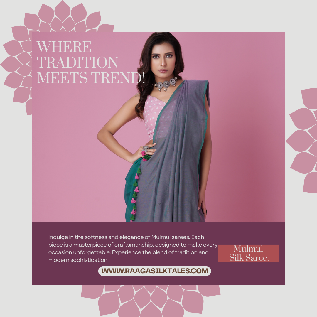 Mulmul Saree by Raaga Silk Tales: A Perfect Blend of Comfort and Elegance